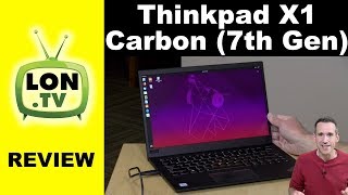 Lenovo Thinkpad X1 Carbon Gen 7 (2019) Review