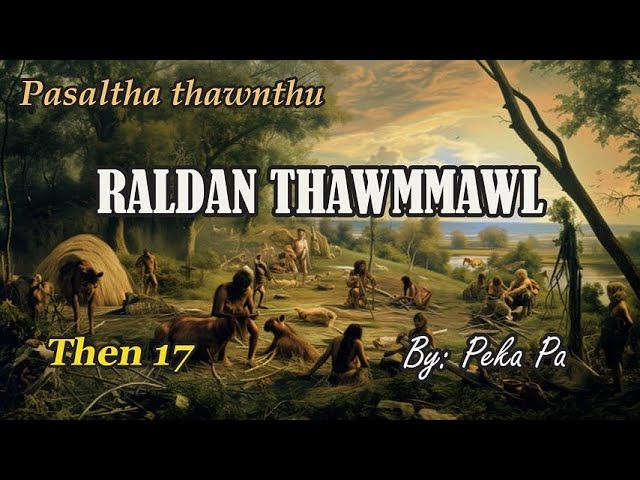 RALDAN THAWMMAWL (Then 17) Peka Pa class=