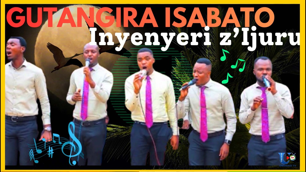 GUTANGIRA ISABATO: Chorale INYENYERI Z'IJURU na MUSONI Flavien bakwifurije Isabato nziza