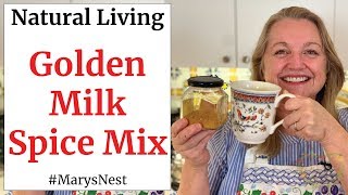 Turmeric Golden Milk Spice Mix Recipe