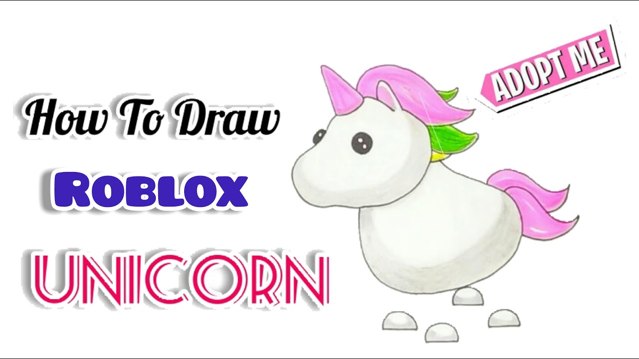 How To Draw A Unicorn Roblox Adopt Me Pet Cute Drawings Youtube - unicorn adopt me cute roblox girl