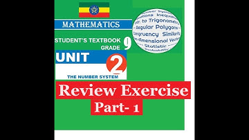 Mathematics Grade 9 Unit 2 Review Exercise Part- 1 @mathT_21
