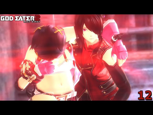 God Eater 2 Rage Burst Part 12: Nana Unlocking her Blood Art