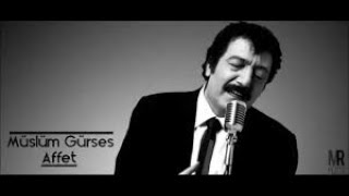 Müslüm Gürses - Affet (Forgive) With Tur/Eng Subtitles