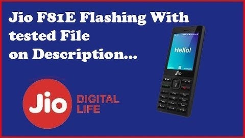 Flash Jio Lyf F81E, Flashing Trick of Jio Keypad mobiles
