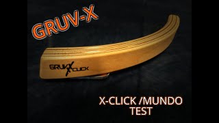 Gruv-X X-Click & Mundo Test/Comparison