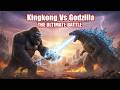 Kingkong VS Godzilla | The Ultimate Battle: The Awakening of Power - Future War