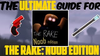 The ULTIMATE guide for The Rake: Noob Edition