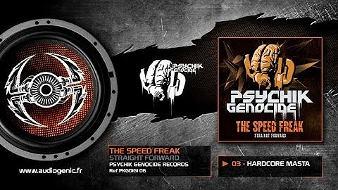 THE SPEED FREAK - 03 - Hardcore Masta (Freeform Masta) [Straight Forward EP - PKGDIGI 06 ]