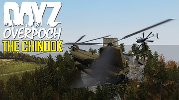 DayZ OverPoch: Part 64 - The Chinook
