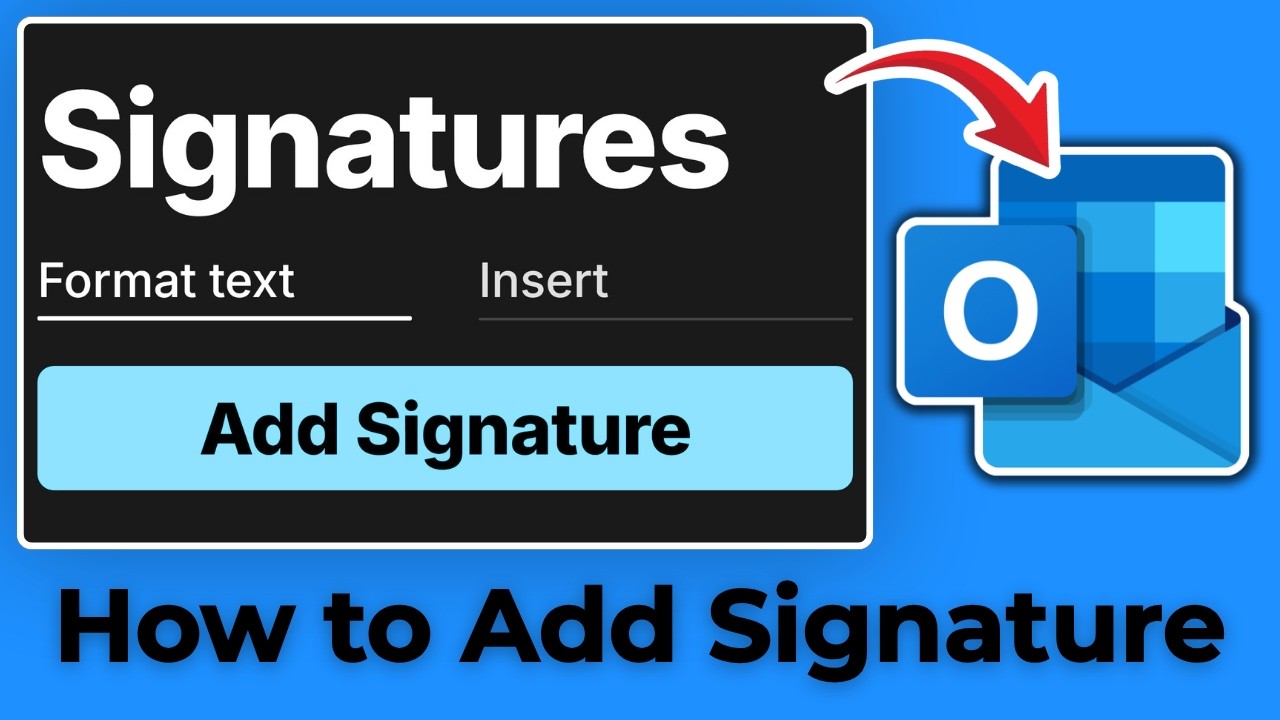 Outlook How To Add An Email Signature