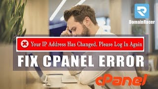 #100 % Solved: cPanel Your IP Address Has Changed Please Log In Again Error -2025