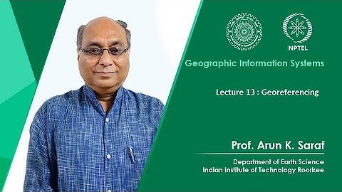 Lecture 13 : Georeferencing