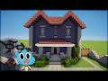 Minecraft: Construindo a Casa dos Robinsons (GUMBALL)