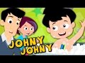 Johny Johny Yes Papa | Original Nursery Rhymes | Baby Songs | Children Rhymes