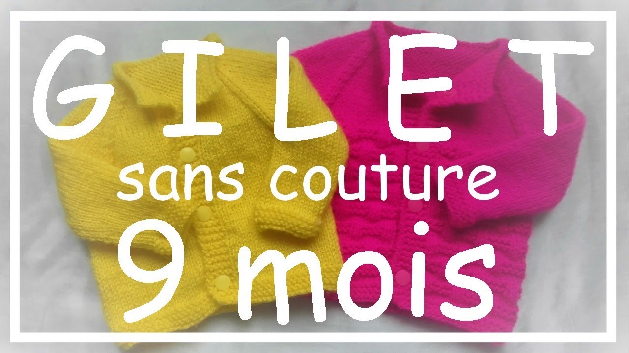 gilet bebe 6 mois tricot