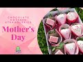 Mothers Day Chocolate Covered Strawberries