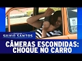 Choque no Carro | Câmeras Escondidas