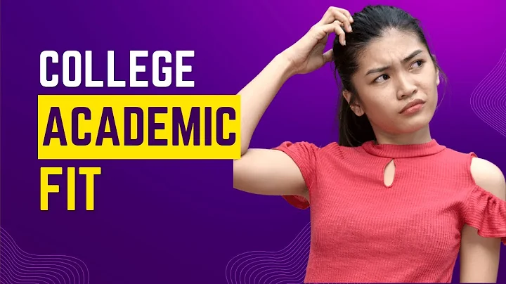 Finding College Academic Fit