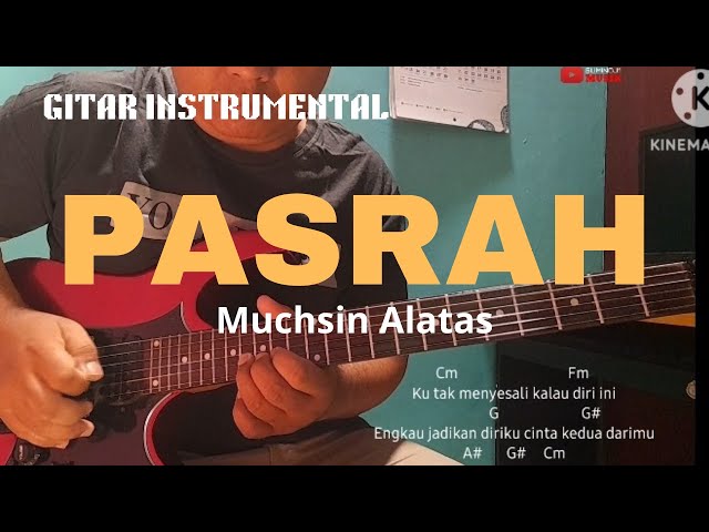 PASRAH - Muchsin Alatas | Gitar Istrumental #cover #melodigitar #instrumental #pasrah class=