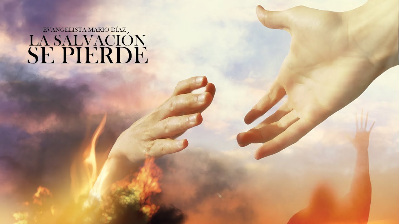 Evan. Mario Díaz - La Salvación Se Pierde
