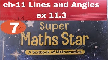 ICSE class 7||Super maths star||Chapter 11||Lines and Angles||Ex 11.3||
