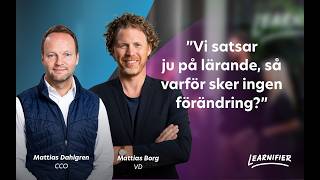 Repris: “Vi satsar ju på lärande, så varför sker ingen förändring?”