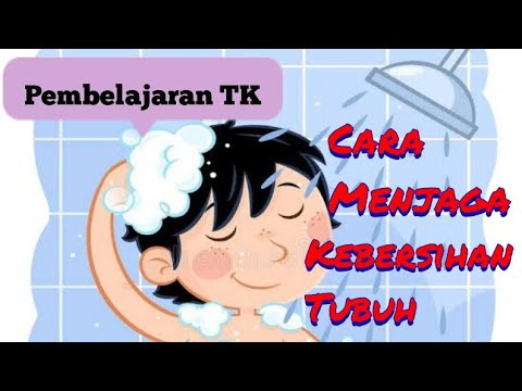 ⚓ Menjaga Kebersihan Tubuh