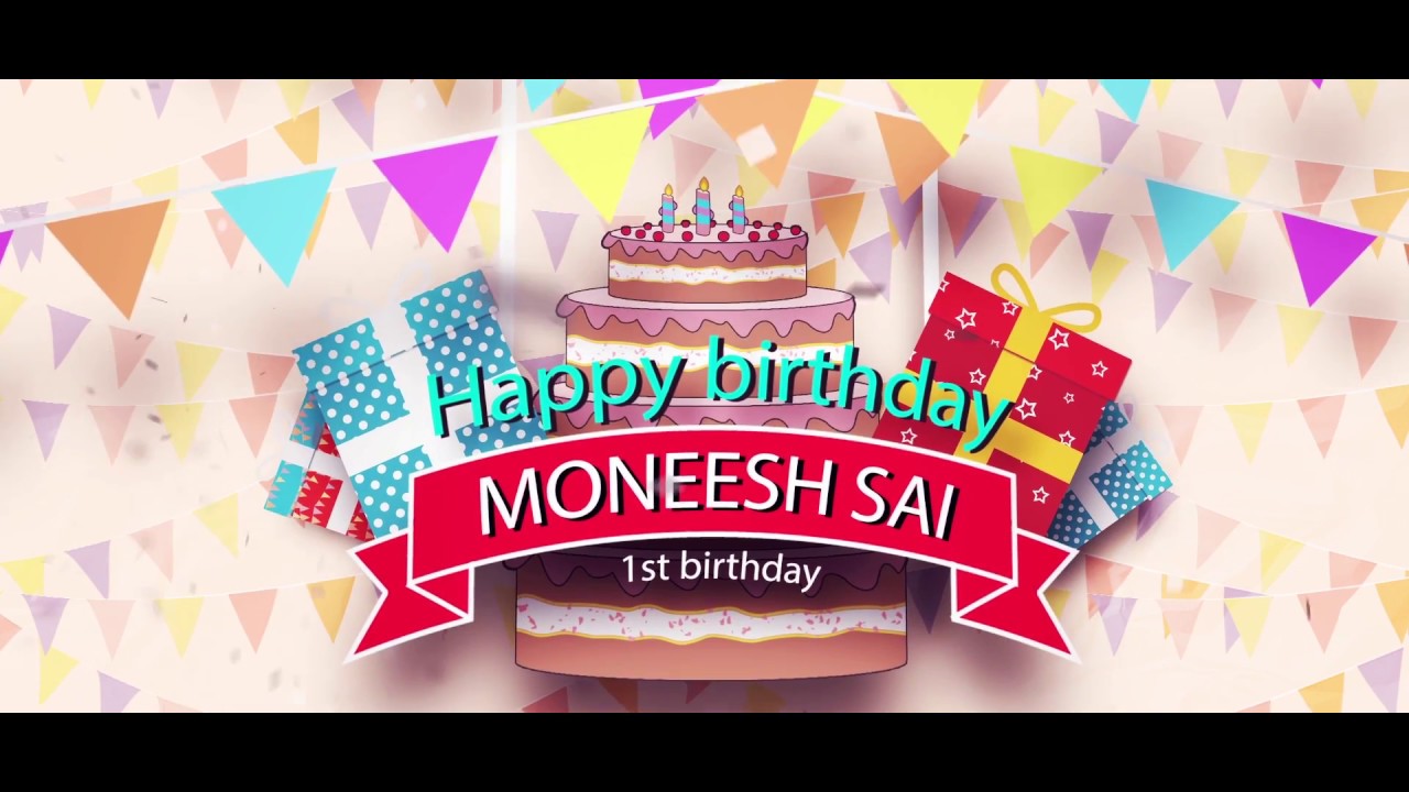 MONEESH SAI - 1st BIRTHDAY - YouTube