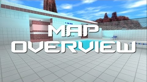 Best Map Ever!!! - fy_pool_day – Counter-Strike 1.6 Map Overview #14