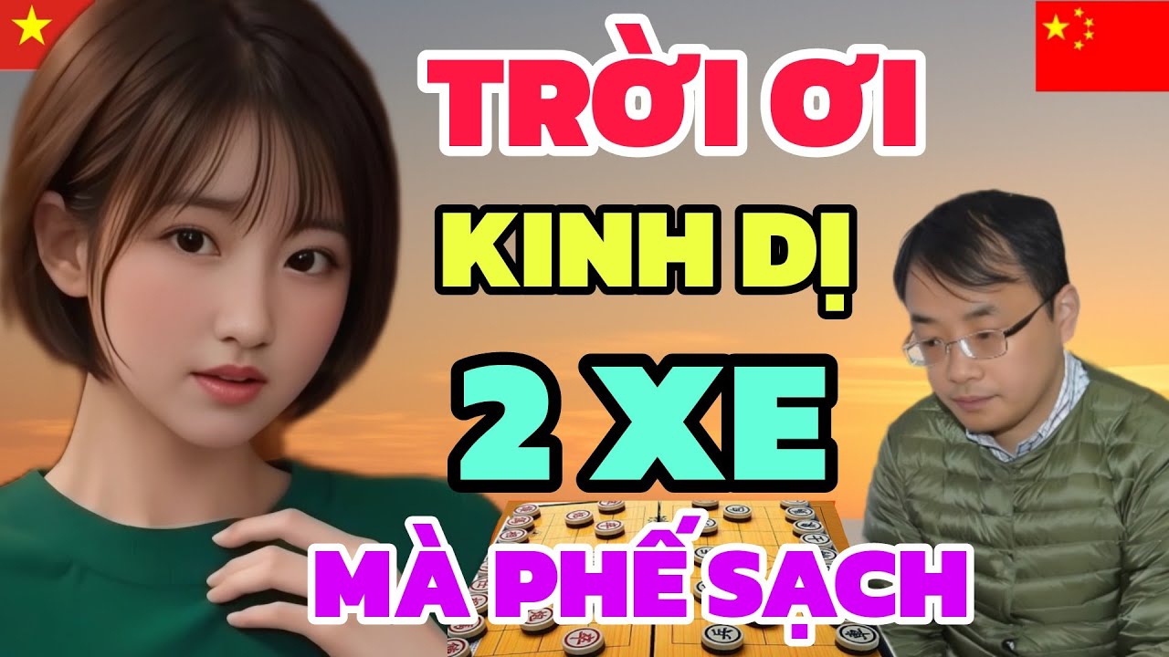 Cờ tướng - EM GÁI VIỆT quá cao siêu 2 xe dám bỏ hết chơi vậy nể chưa