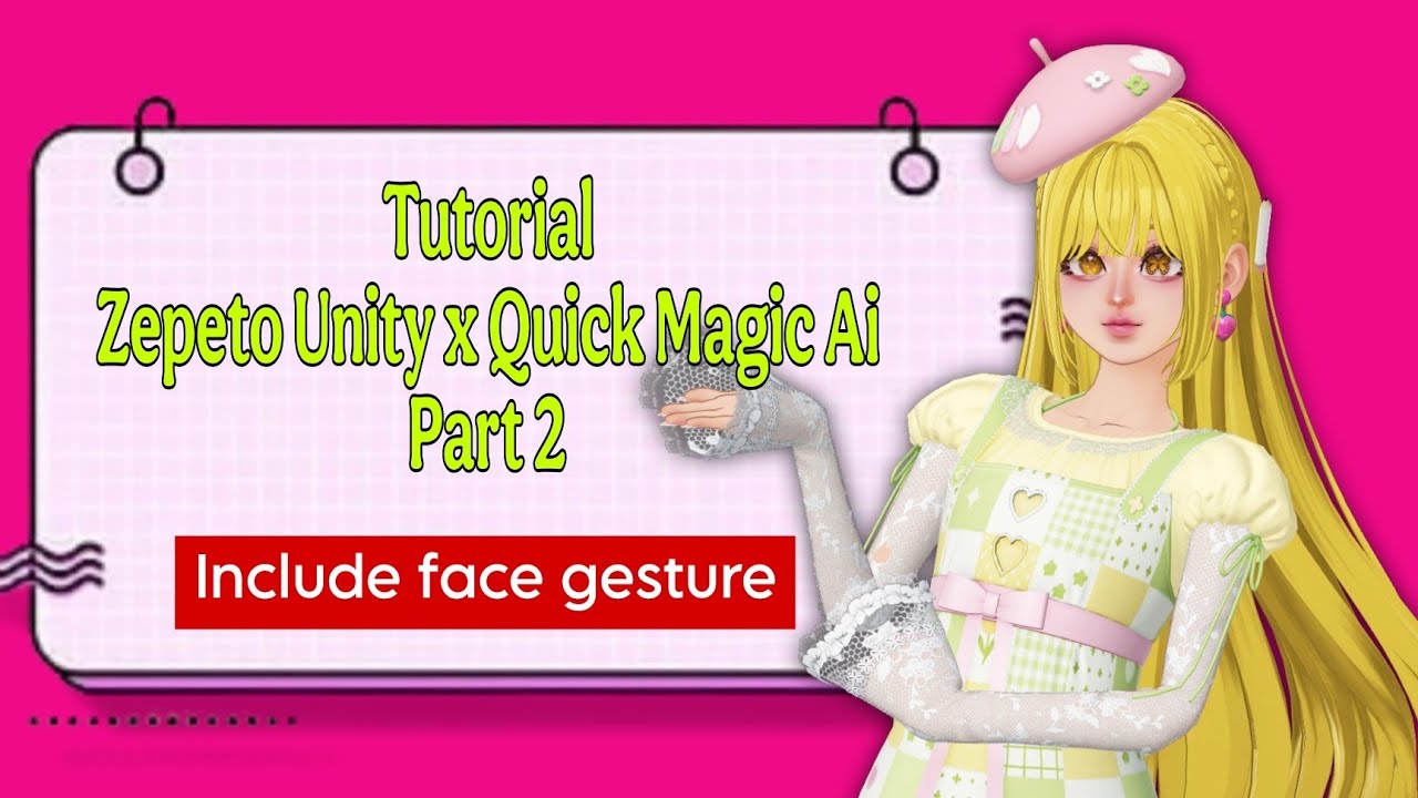 Zepeto Studio Unity Tutorial Zepeto Unity × Quick magic Ai Full editing - YouTube