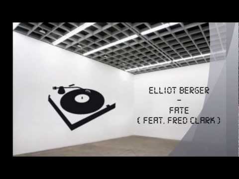 Elliot Berger Fate Feat Fred Clark