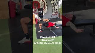 Single Arm DB Press w/Single Leg Glute Bridge