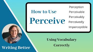 Improve your Vocabulary: Perceive
