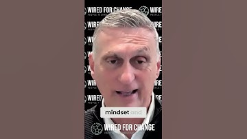 Changing Mindsets: The HARDEST Part of Change