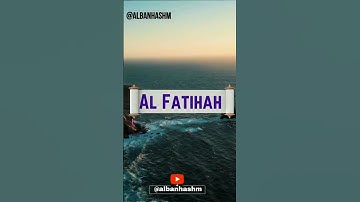 Surah Al Fatiha -  سورة الفاتحة