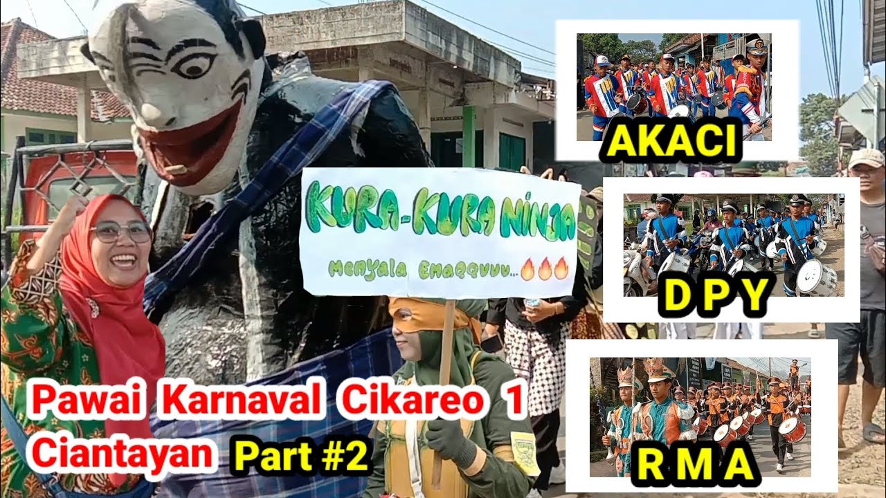Pawai Cikareo Cicantayan, Karmaval Dan Drumband RMA DPY AKACI
