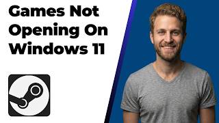 Celebrity How To Fix Steam Games Not Opening On Windows 11 (2026 Quick Fix Guide) Profile