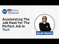 Accelerating the job hunt for the perfect job in tech  sarah mestiri