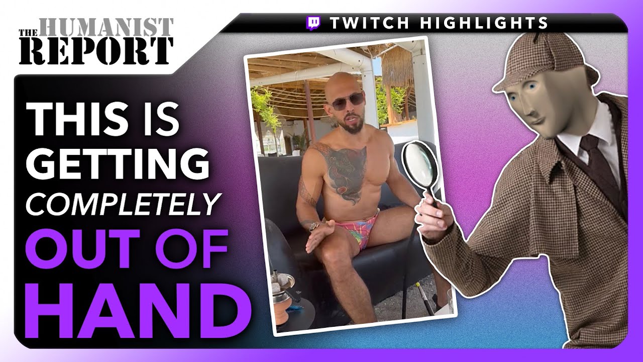 Online Transvestigators Are Convinced Andrew Tate is Secretly a Woman