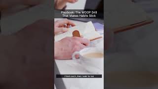 Playbook: The WOOP Drill That Makes Habits Stick