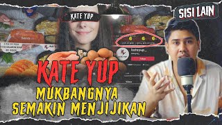 KATE YUP MUKBANG SEMAKIN MENJIJIKAN