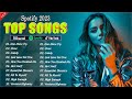 Billboard Hot 50 This Week - Best Pop Music Playlist on Spotify 2023 - Sia, Adele, Selena Gomez,