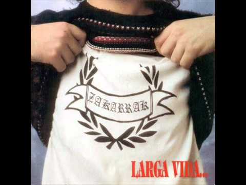Zakarrak — Zakarrak - Larga vida al oi!