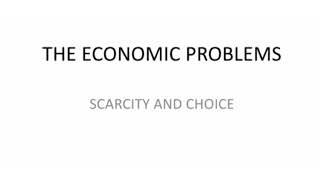 ..1) Economics - PPT on Scarcity