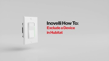 Inovelli How To: Exclude a Device in Hubitat