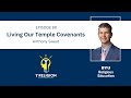 Y Religion Episode 80 – Living Our Temple Covenants (Anthony Sweat)