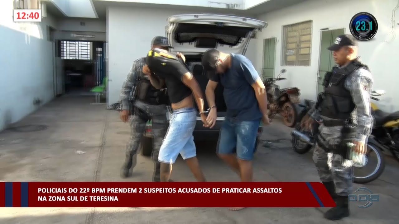 Policiais do 22º BPM prende 2 suspeitos acusados de praticar assaltos em Teresina 10 08 2023