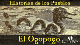Historias de los Pueblos: El Ogopogo